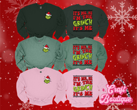 It's Me, Hi, I'm the Gr!nch, It's Me Printed Sweatshirt