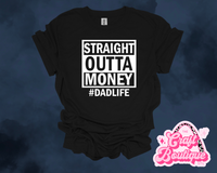 Straight Outta Money Printed Tee
