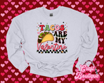 Tacos Are My Valentine Printed Sweatshirt - Ash