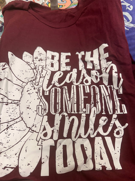 Size L Be The Reason Someone Smiles Today T-Shirt