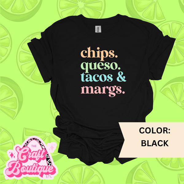 Chips, Queso, Tacos & Margs Printed Tee - Black